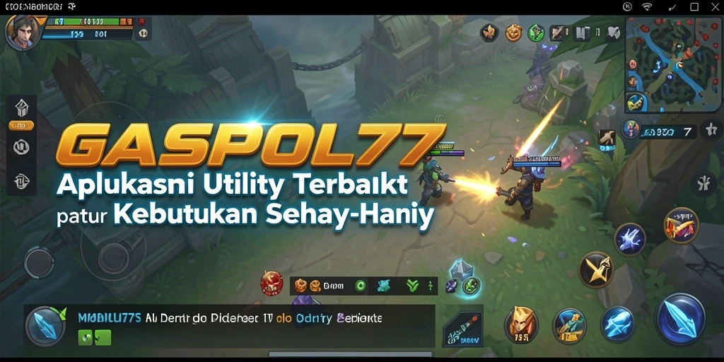 Tampilan utama GASPOL77 dengan berbagai fitur Utility yang menarik.